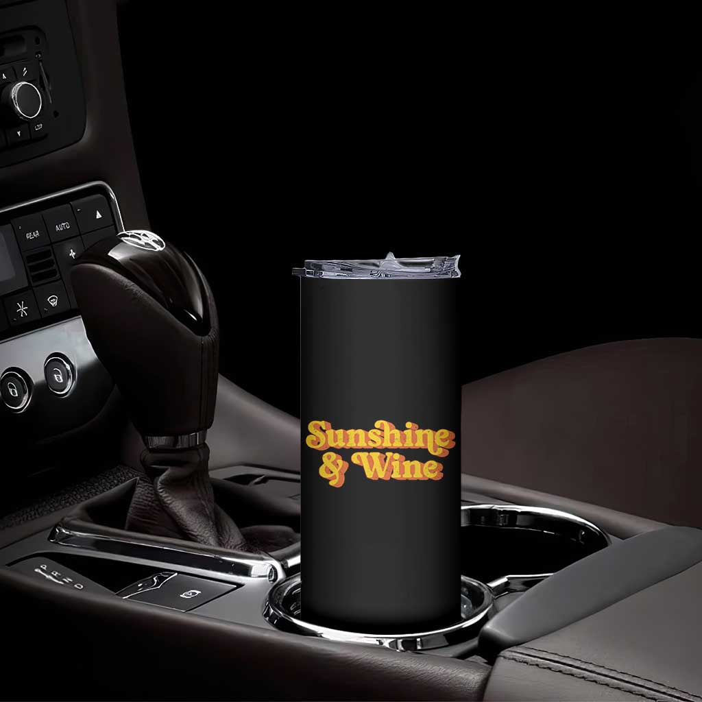Funny Drinking Skinny Tumbler Sunshine & Wine Retro Drinking Summer Vintage 70's TS10 Print Your Wear