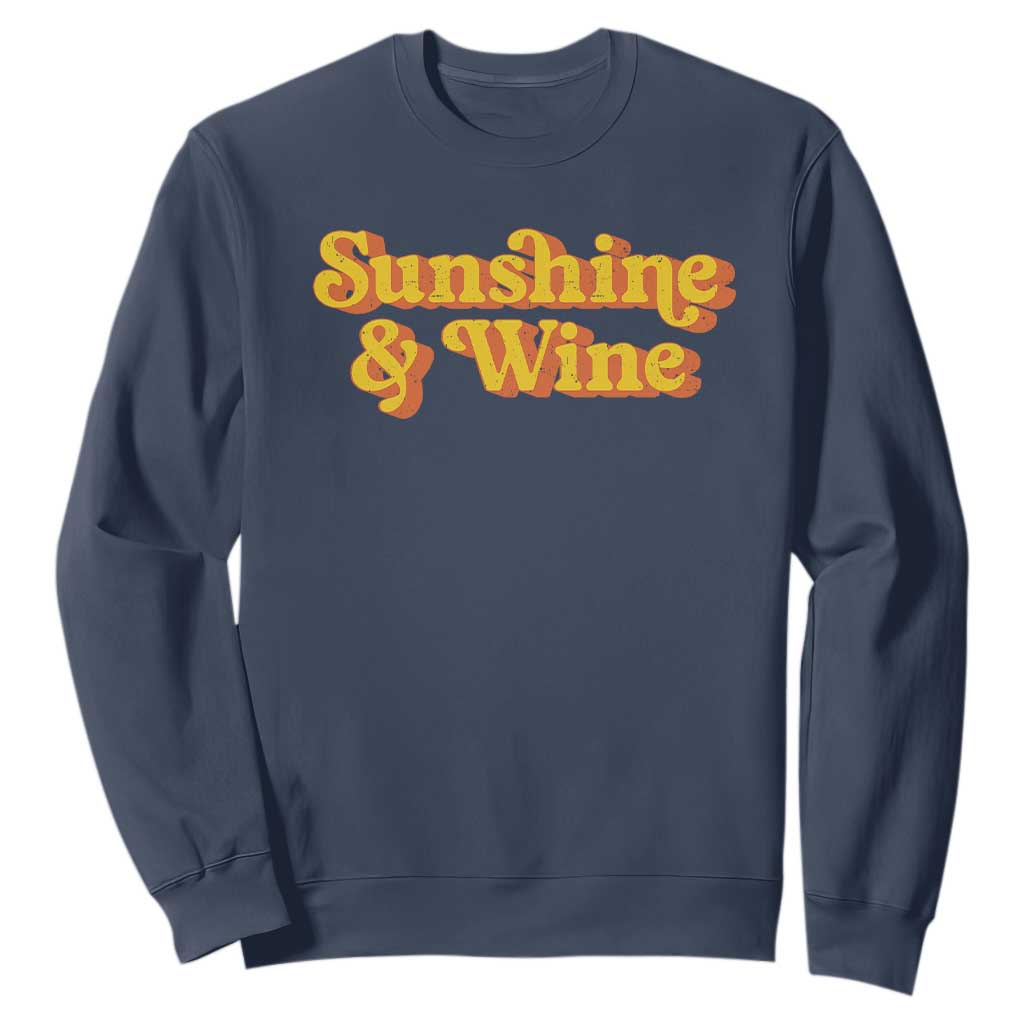 Funny Drinking Sweatshirt Sunshine & Wine Retro Drinking Summer Vintage 70's TS10 Navy Print Your Wear