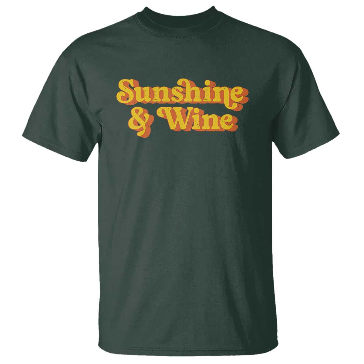 Funny Drinking T Shirt Sunshine & Wine Retro Drinking Summer Vintage 70's TS10 Dark Forest Green Print Your Wear