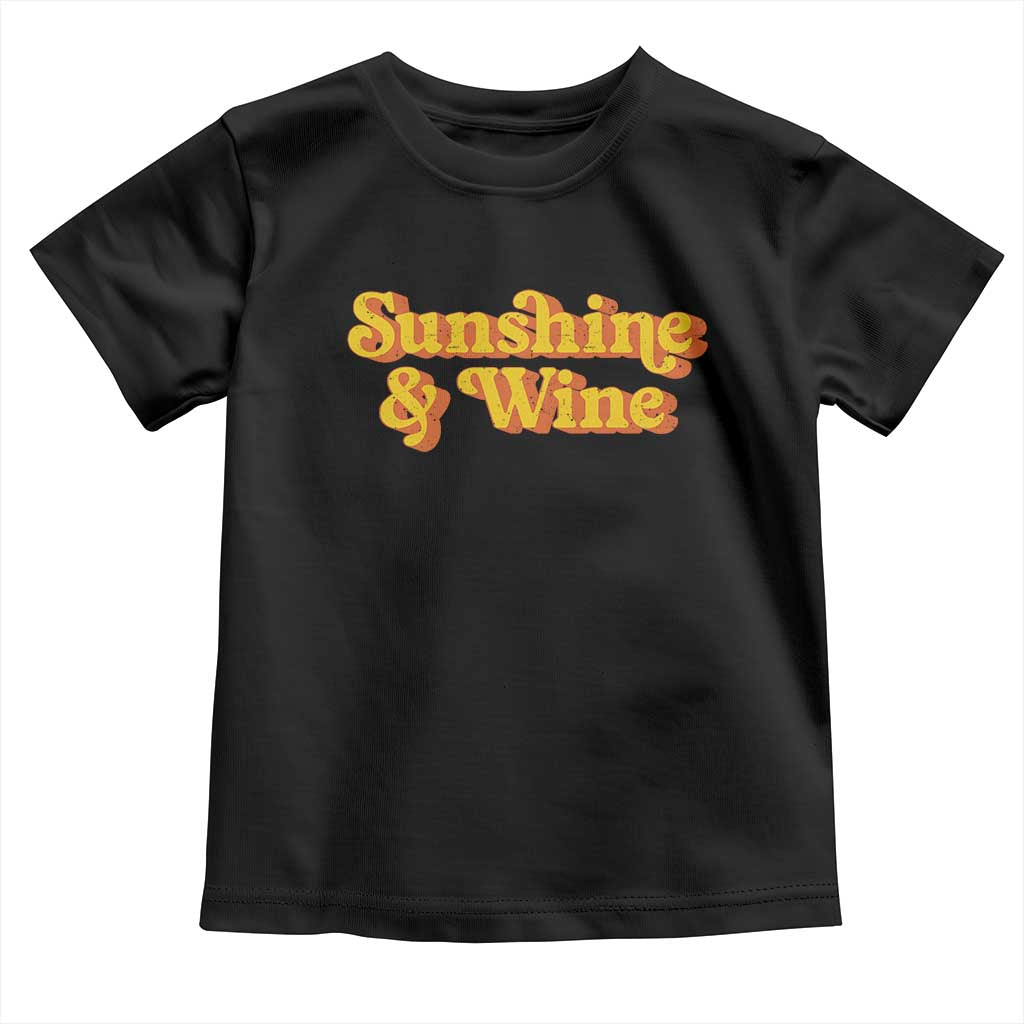 Funny Drinking Toddler T Shirt Sunshine & Wine Retro Drinking Summer Vintage 70's TS10 Black Print Your Wear