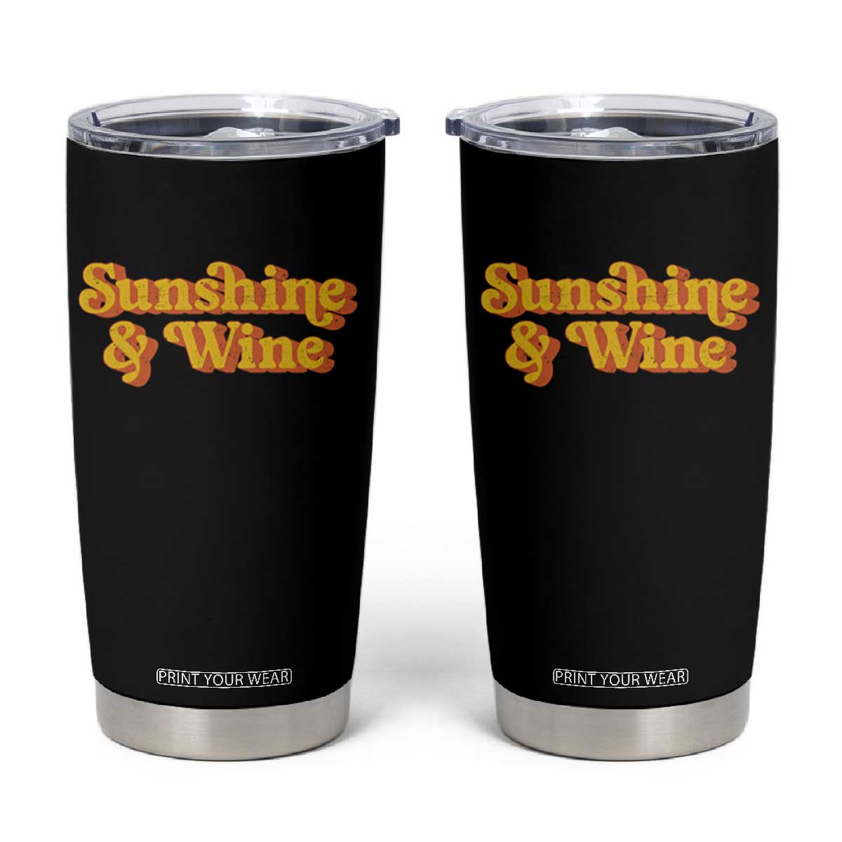 Funny Drinking Tumbler Cup Sunshine & Wine Retro Drinking Summer Vintage 70's TS10 Black Print Your Wear