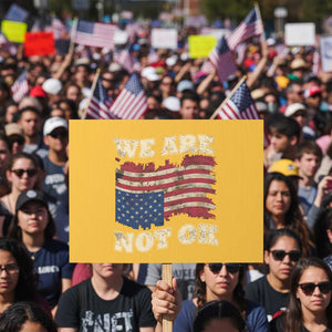 We Are Not Ok Protest Sign Upside down American USA Flag TS10 Horizontal 18" × 24" Yellow Print Your Wear