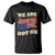 We Are Not Ok T Shirt Distressed Upside Down American Flag TS10 Black Print Your Wear