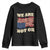 We Are Not Ok Youth Sweatshirt Upside down American USA Flag TS10 Black Print Your Wear