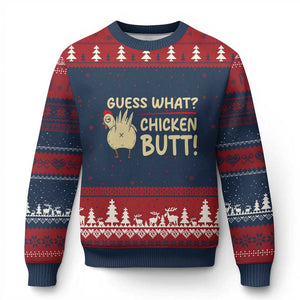 Guess What Chicken Butt Ugly Christmas Sweater Funny Chicken Farmer Farming TS10 Navy Red Print Your Wear