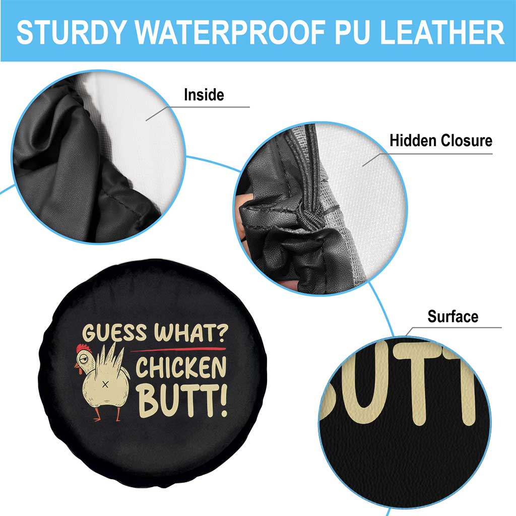 Guess What Chicken Butt Spare Tire Cover Funny Chicken Farmer Farming TS10 Print Your Wear