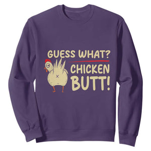 Guess What Chicken Butt Sweatshirt Funny Chicken Farmer Farming TS10 Purple Print Your Wear