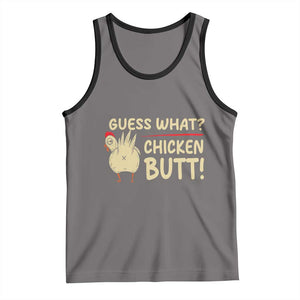 Guess What Chicken Butt Tank Top Funny Chicken Farmer Farming TS10 Deep Heather Black Print Your Wear