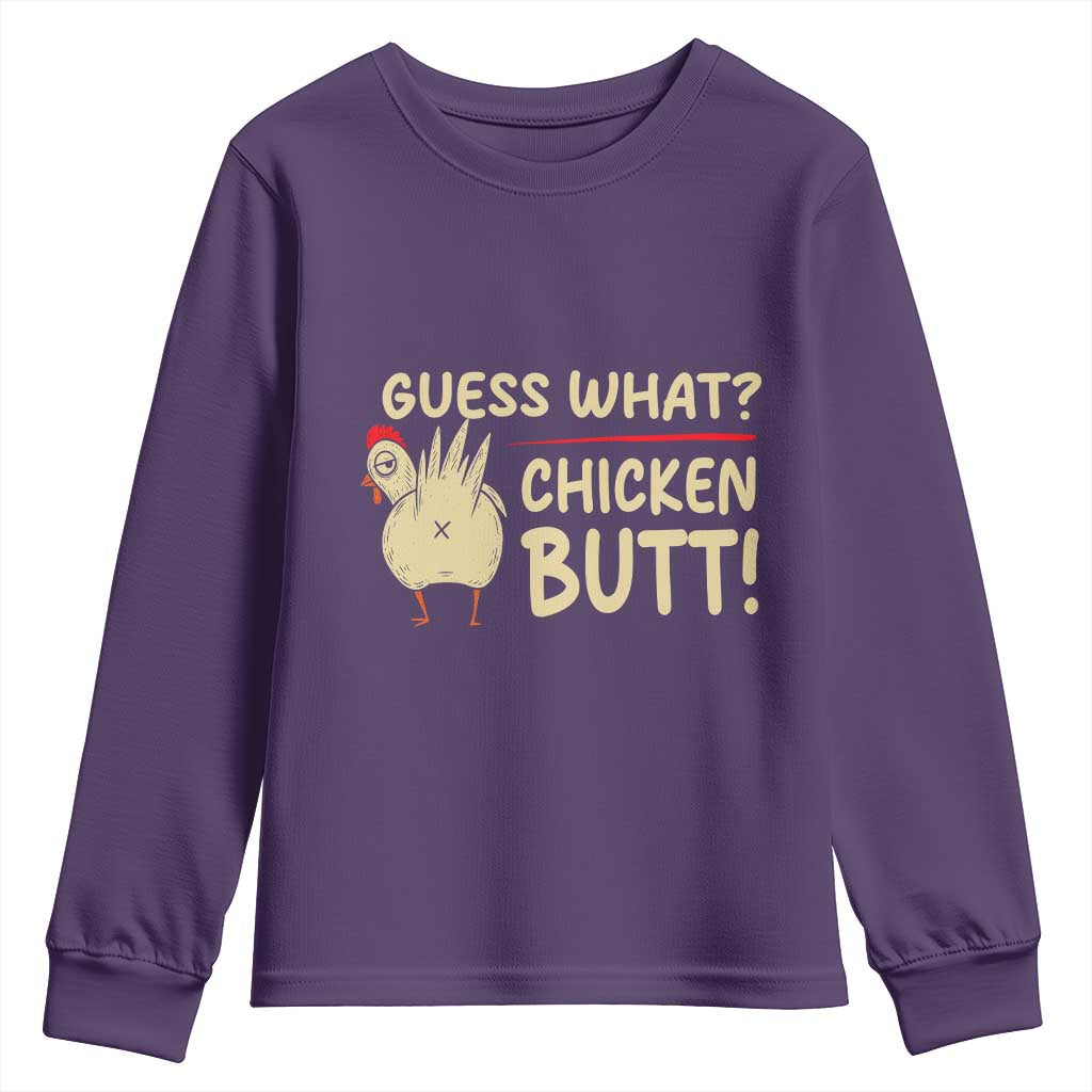 Guess What Chicken Butt Youth Sweatshirt Funny Chicken Farmer Farming TS10 Purple Print Your Wear