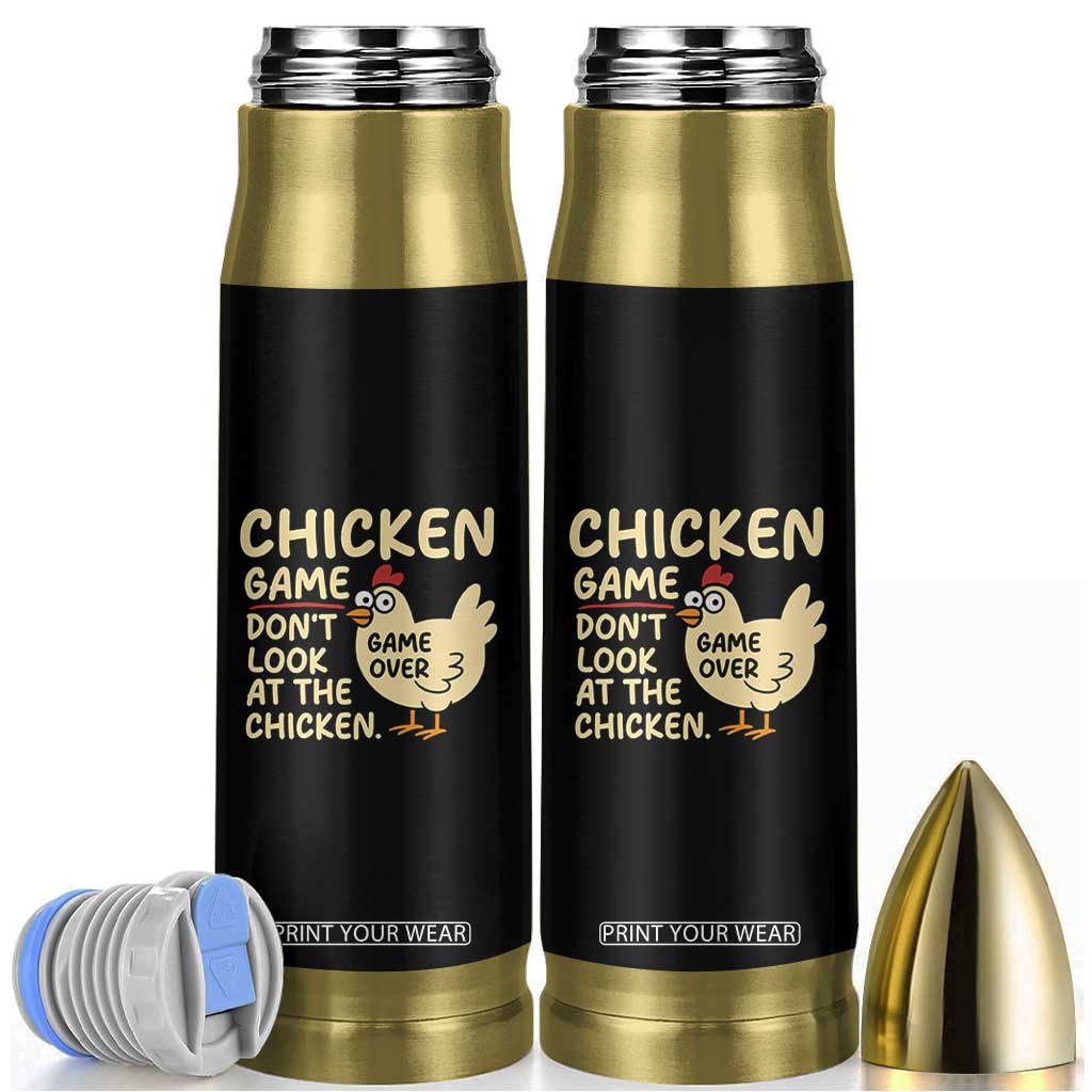 Funny Chicken Game Dont Look At The Chicken Bullet Tumbler TS10 Black Print Your Wear