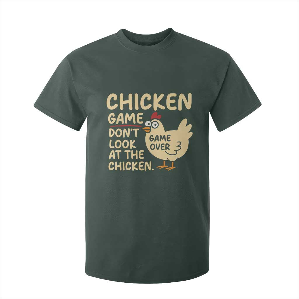 Funny Chicken Game Dont Look At The Chicken T Shirt For Kid TS10 Dark Forest Green Print Your Wear