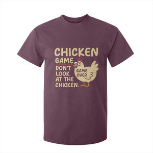 Funny Chicken Game Dont Look At The Chicken T Shirt For Kid TS10 Maroon Print Your Wear