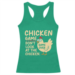 Funny Chicken Game Dont Look At The Chicken Racerback Tank Top TS10 Irish Green Print Your Wear