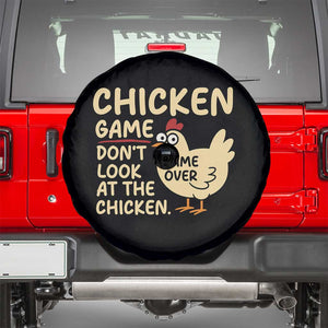 Funny Chicken Game Dont Look At The Chicken Spare Tire Cover TS10 Black Print Your Wear
