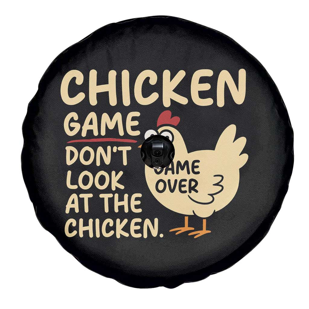 Funny Chicken Game Dont Look At The Chicken Spare Tire Cover TS10 Print Your Wear
