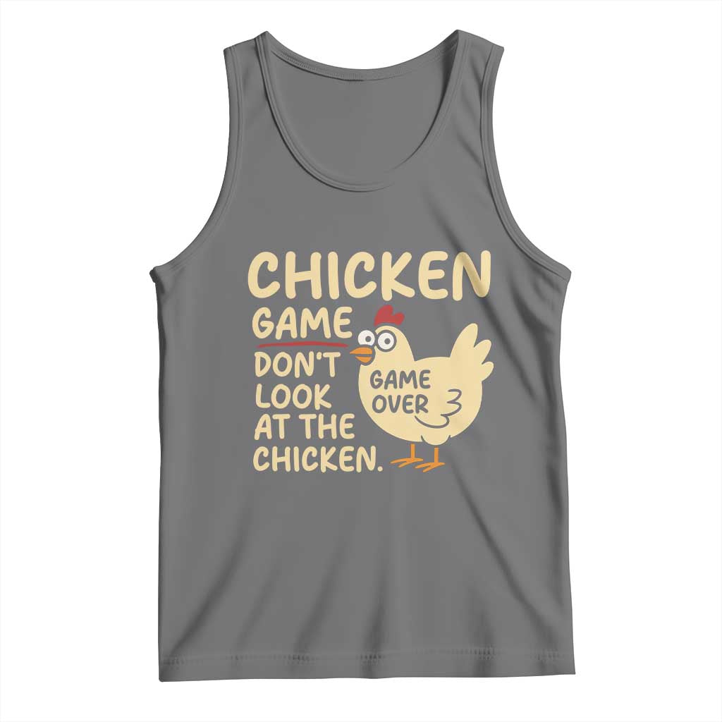 Funny Chicken Game Dont Look At The Chicken Tank Top TS10 Black Heather Print Your Wear