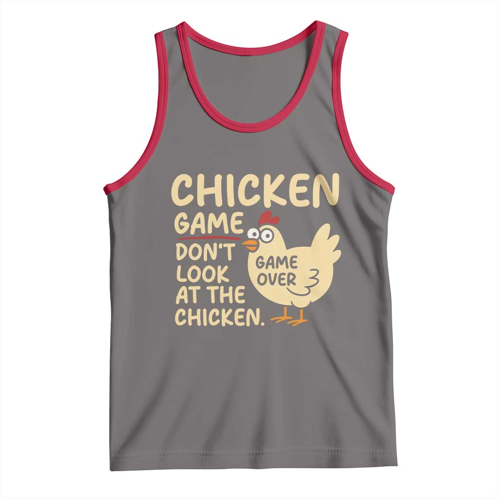 Funny Chicken Game Dont Look At The Chicken Tank Top TS10 Deep Heather Red Print Your Wear