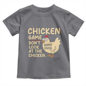Funny Chicken Game Dont Look At The Chicken Toddler T Shirt TS10 Charcoal Print Your Wear