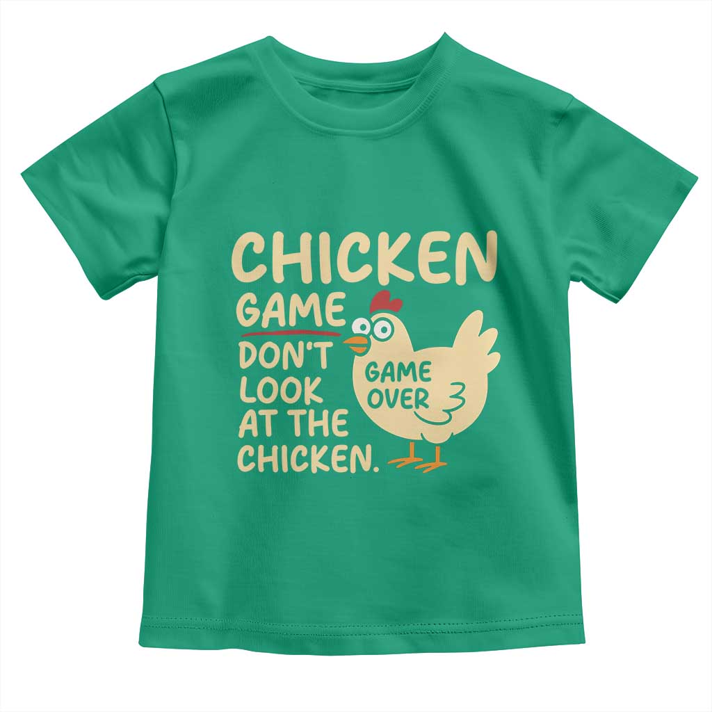 Funny Chicken Game Dont Look At The Chicken Toddler T Shirt TS10 Irish Green Print Your Wear