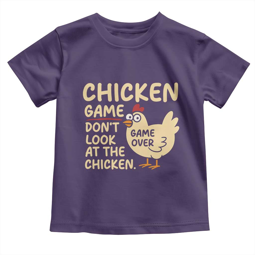 Funny Chicken Game Dont Look At The Chicken Toddler T Shirt TS10 Purple Print Your Wear