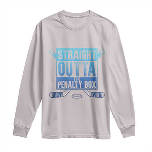 Ice Hockey Player Gifts Long Sleeve Shirt Straight Outta The Penalty Box TS10 Ice Gray Print Your Wear