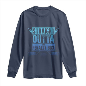 Ice Hockey Player Gifts Long Sleeve Shirt Straight Outta The Penalty Box TS10 Navy Print Your Wear
