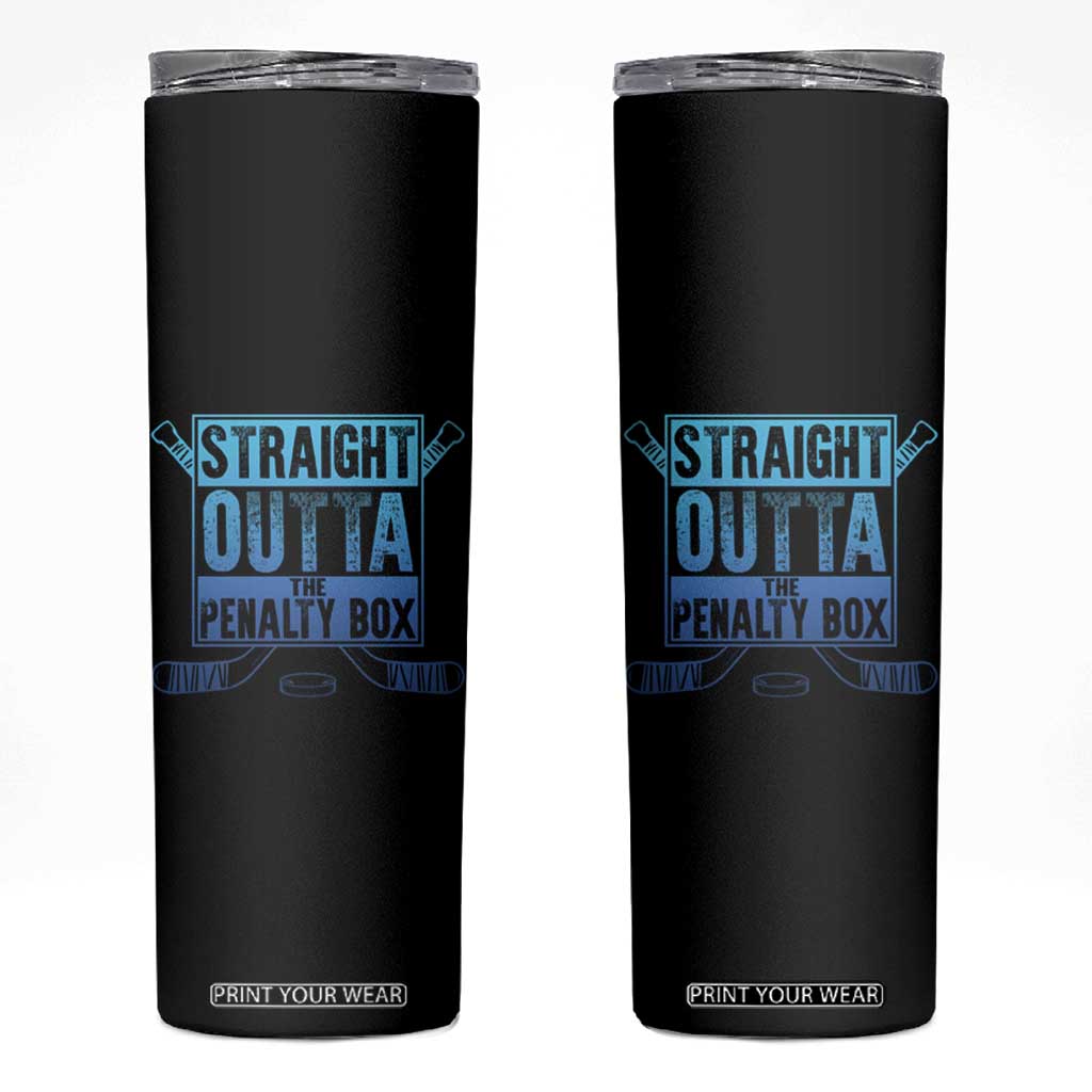 Ice Hockey Player Gifts Skinny Tumbler Straight Outta The Penalty Box TS10 Black Print Your Wear