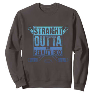 Ice Hockey Player Gifts Sweatshirt Straight Outta The Penalty Box TS10 Dark Chocolate Print Your Wear