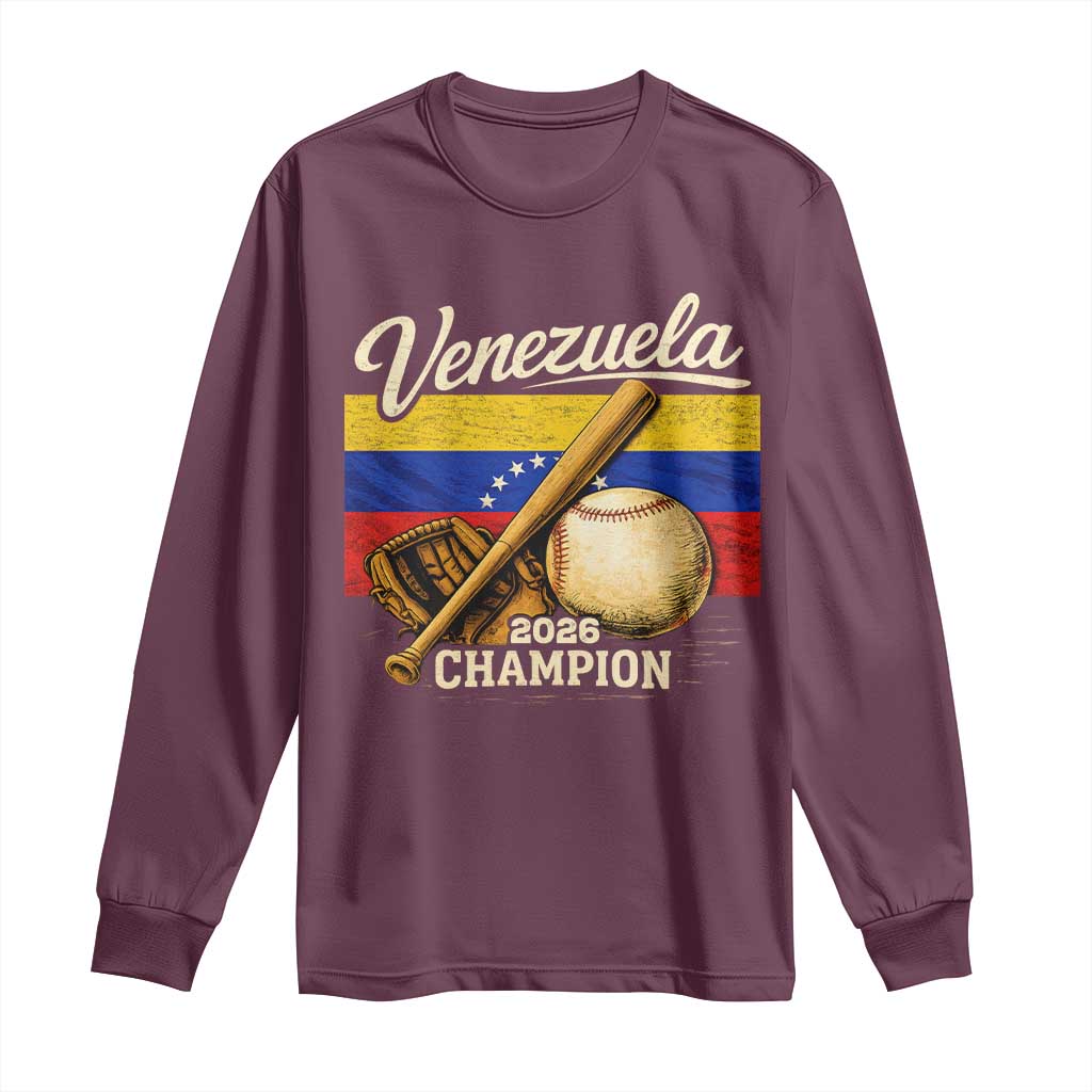 Venezuela Baseball 2026 Long Sleeve Shirt Champions Vintage Venezuelan Flag Baseball Fan Gift TS10 Maroon Print Your Wear