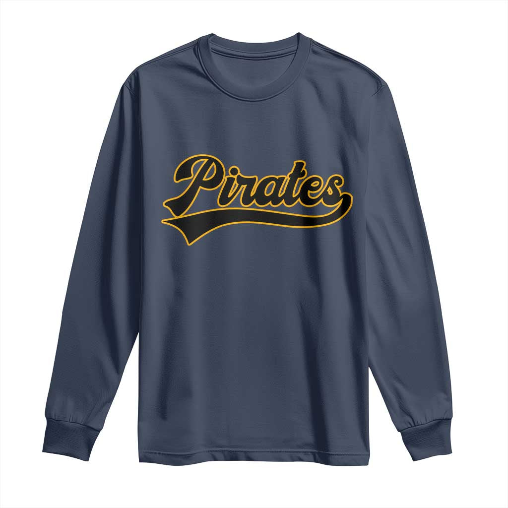 Vintage Pirates Long Sleeve Shirt Varsity Script Retro Sports Jersey Style Baseball Fans TS10 Navy Print Your Wear