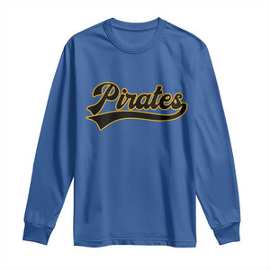 Vintage Pirates Long Sleeve Shirt Varsity Script Retro Sports Jersey Style Baseball Fans TS10 Royal Blue Print Your Wear