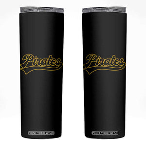 Vintage Pirates Skinny Tumbler Varsity Script Retro Sports Jersey Style Baseball Fans TS10 Black Print Your Wear
