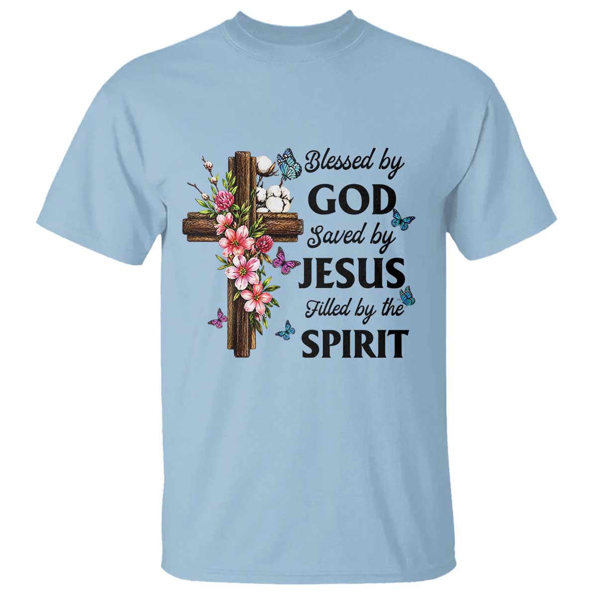 Blessed By God Saved By Jesus T Shirt Floral Cross Christian Faith Inspirational TS10 Light Blue Print Your Wear