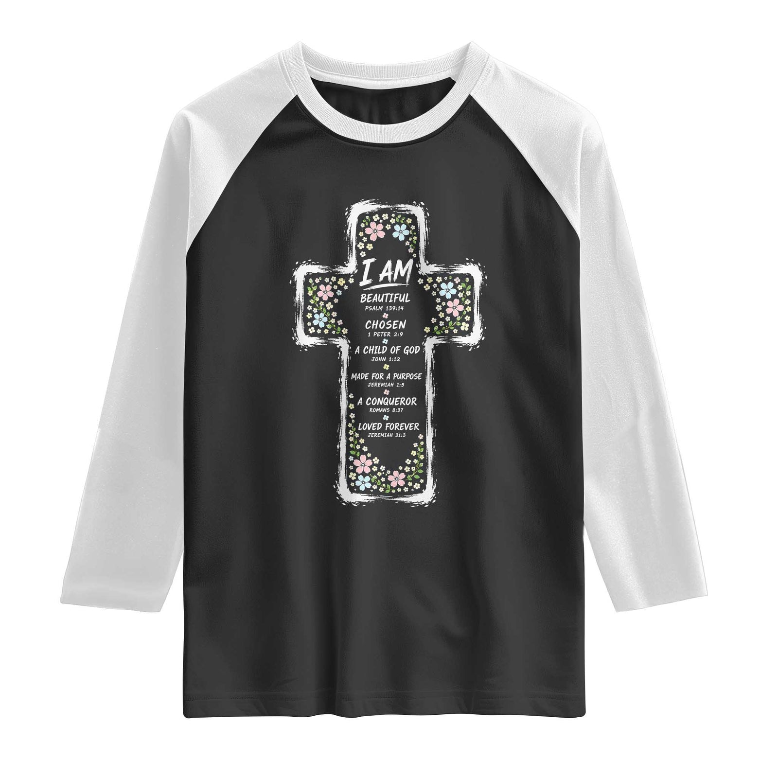 Christian Floral Cross Affirmation Raglan Shirt Bible Verse Inspirational Faith Girl Christening Floral TS10 Black White Print Your Wear