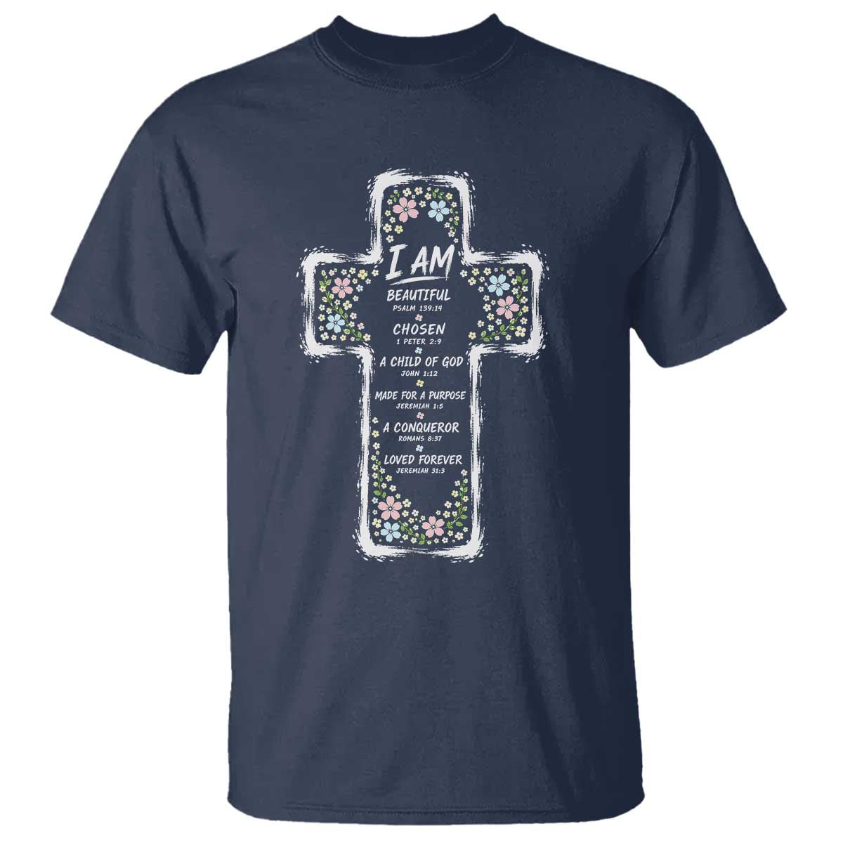 Christian Floral Cross Affirmation T Shirt Bible Verse Inspirational Faith Girl Christening Floral TS10 Navy Print Your Wear