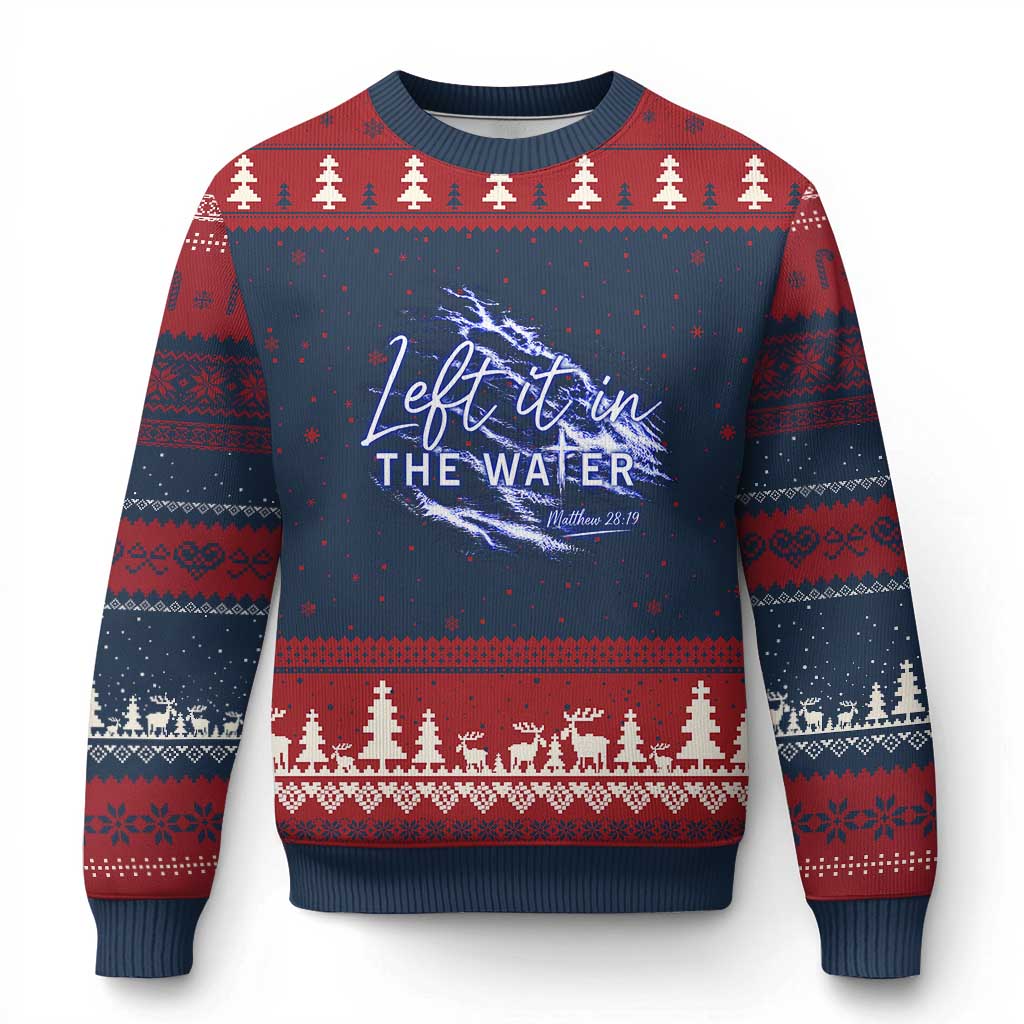 Christian Baptism Ugly Christmas Sweater Left It In The Water Matthew 28 19 TS10 Navy Red Print Your Wear