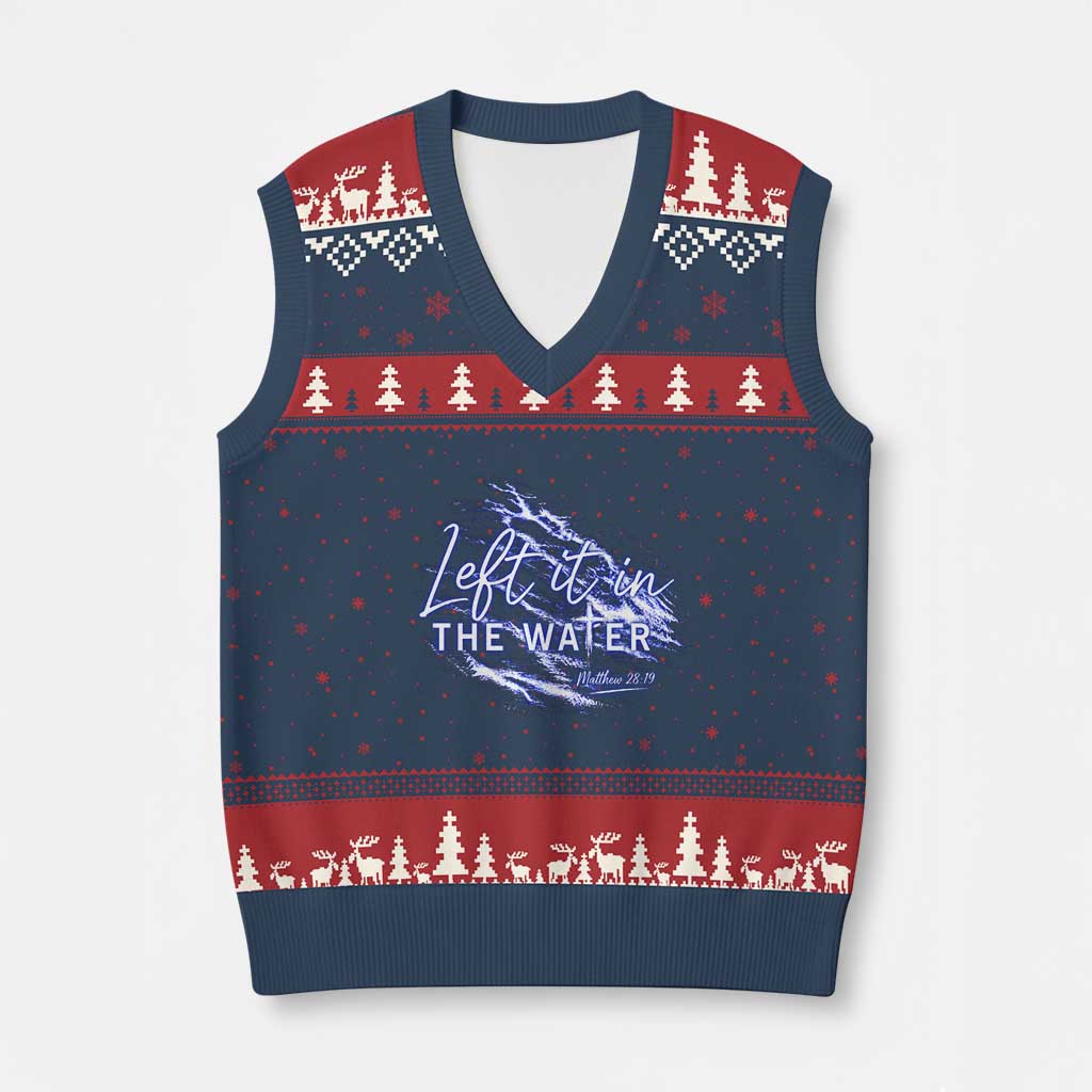 Christian Baptism V-Neck Knit Sweater Vest Left It In The Water Matthew 28 19 TS10 Navy Red Print Your Wear