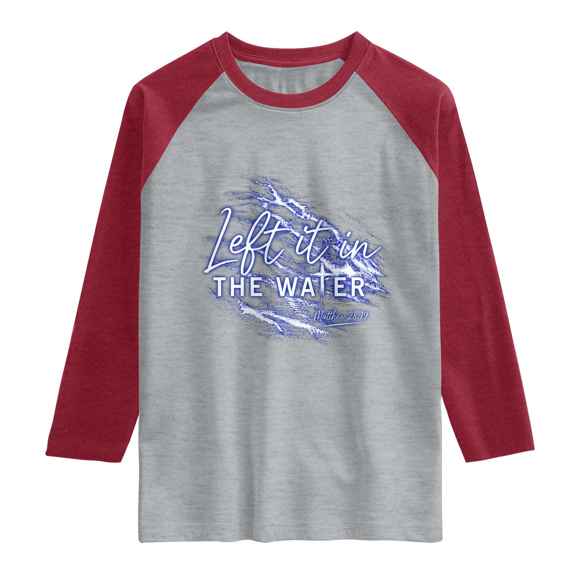 Christian Baptism Raglan Shirt Left It In The Water Matthew 28 19 TS10 Heather Gray Heather Red Print Your Wear
