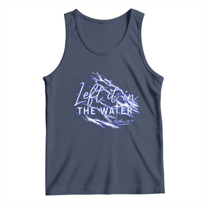 Christian Baptism Tank Top Left It In The Water Matthew 28 19 TS10 Navy Print Your Wear