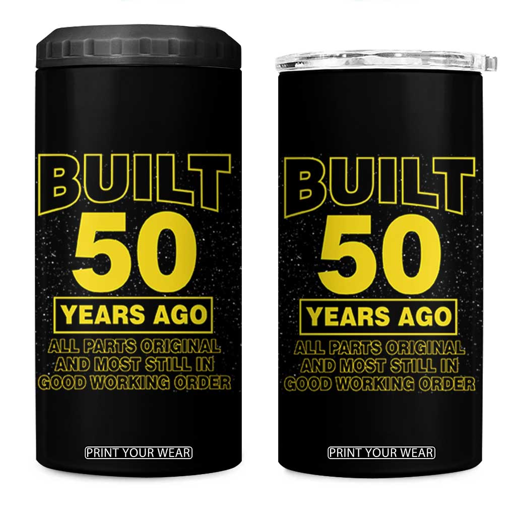 Funny 50th Birthday 4 in 1 Can Cooler Tumbler Galaxy Built 50 Years Ago Parts Original TS10 One Size: 16 oz Black Print Your Wear