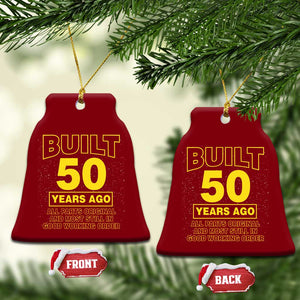 Funny 50th Birthday Ceramic Ornament Galaxy Built 50 Years Ago Parts Original TS10 Print Your Wear