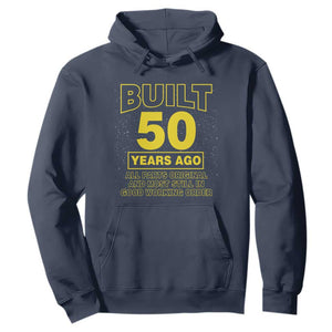 Funny 50th Birthday Hoodie Galaxy Built 50 Years Ago Parts Original TS10 Navy Print Your Wear