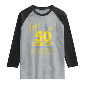 Funny 50th Birthday Raglan Shirt Galaxy Built 50 Years Ago Parts Original TS10 Heather Gray Black Print Your Wear