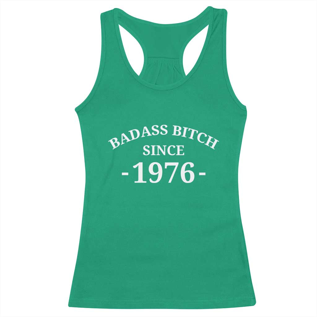 Funny 50th Birthday Racerback Tank Top Badass Bih Since 1976 TS10 Irish Green Print Your Wear