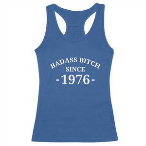 Funny 50th Birthday Racerback Tank Top Badass Bih Since 1976 TS10 Royal Blue Print Your Wear