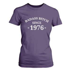 Funny 50th Birthday T Shirt For Women Badass Bih Since 1976 TS10 Purple Print Your Wear