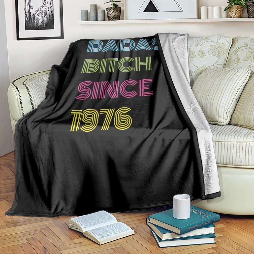 Funny 50th Birthday Throw Blanket Retro Vintage Badass Bih Since 1976 TS10 Print Your Wear