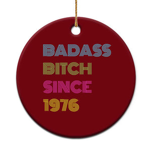 Funny 50th Birthday Ceramic Ornament Retro Vintage Badass Bih Since 1976 TS10 1pc Red Print Your Wear