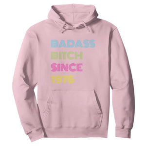 Funny 50th Birthday Hoodie Retro Vintage Badass Bih Since 1976 TS10 Light Pink Print Your Wear