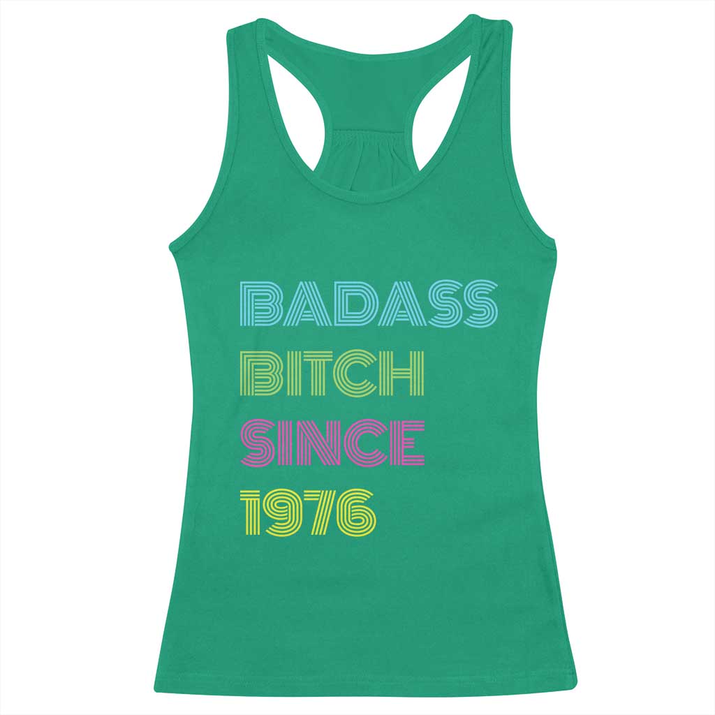 Funny 50th Birthday Racerback Tank Top Retro Vintage Badass Bih Since 1976 TS10 Irish Green Print Your Wear
